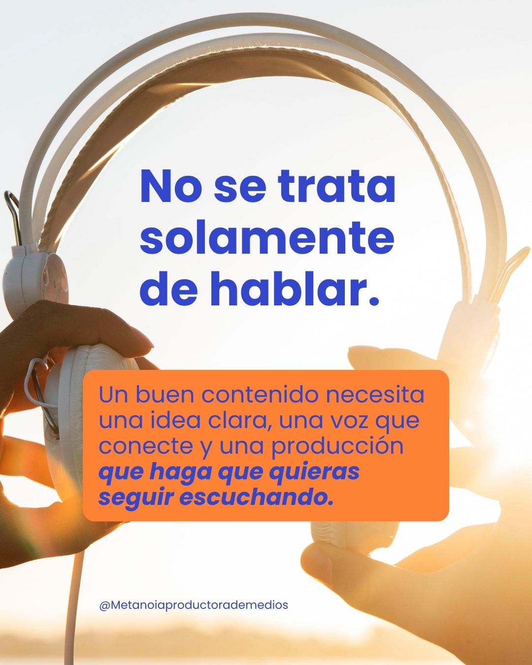 No se trata solamente de hablar